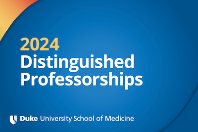 Graphic illustration recognizing the 2024 Duke School of Medicine Distinguished Professorships