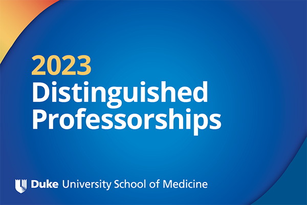 Duke Distinguished Professorships