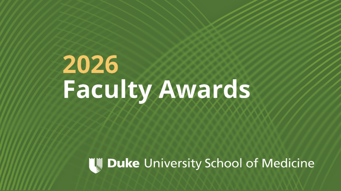 A green abstract background with "2026 Faculty awards" and the Duke University School of Medicine Logo overlaid