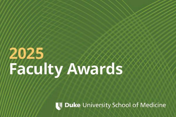 Graphic photo with text showing "2025 Faculty Awards" and the School of Medicine logo