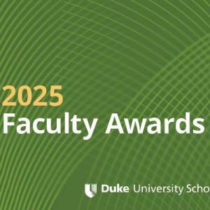 Graphic photo with text showing "2025 Faculty Awards" and the School of Medicine logo